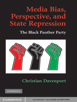 Christian Davenport Media Bias, Perspective, and State Repression: The Black Panther Party