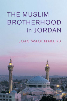 Joas Wagemakers The Muslim Brotherhood in Jordan