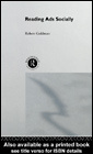 Robert Goldman - Reading Ads Socially