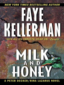 Faye Kellerman Milk and Honey: A Decker Lazarus Novel (Peter Decker Rina Lazarus)