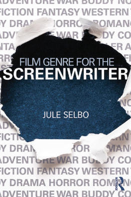 Jule Selbo - Film Genre for the Screenwriter