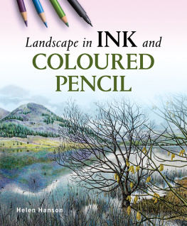 Helen Hanson - Landscape in Ink and Coloured Pencil