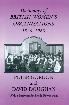 David Doughan Dictionary of British Womens Organisations, 1825-1960