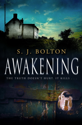 S. J. Bolton Awakening