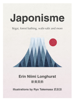 Erin Niimi Longhurst Japonisme: The Art of Finding Contentment