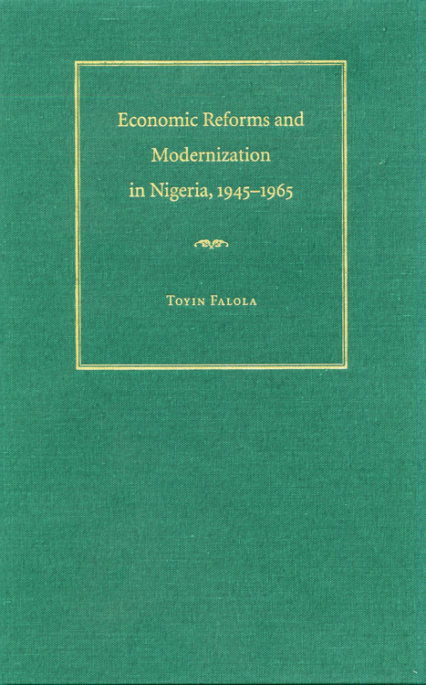 Economic Reforms and Modernization in Nigeria 19451965 Economic Reforms and - photo 1