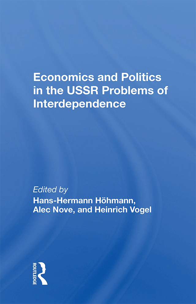 Economics and Politics in the USSR About the Book and Editors Soviet scholars - photo 1