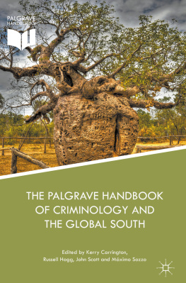 Kerry Carrington - The Palgrave Handbook of Criminology and the Global South