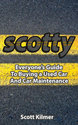 Scotty Kilmer Everyones Guide to Buying a Used Car and Car Maintenance