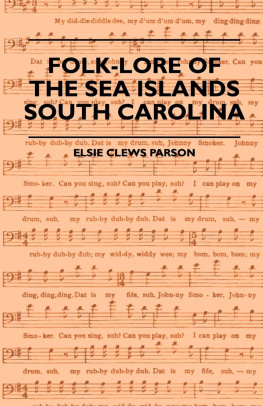 Elsie Clews Parson Folk-Lore Of The Sea Islands - South Carolina