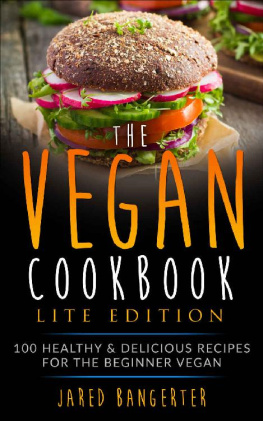 Jared Bangerter - Vegan Cookbook LITE Edition