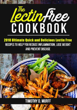 Timothy D. Murff The Lectin Free Cookbook