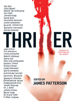 James Patterson - Thriller: Stories to Keep You Up All Night