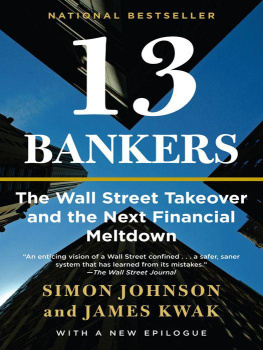 Simon Johnson 13 Bankers: The Wall Street Takeover and the Next Financial Meltdown (Vintage)