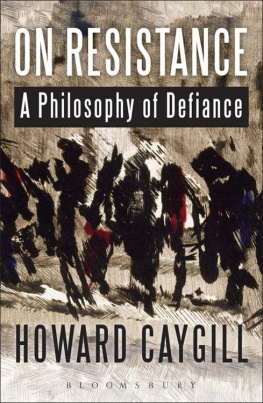 Howard Caygill - On Resistance