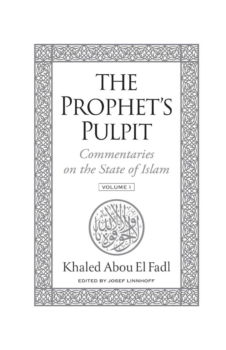 Copyrighted Material The Prophets Pulpit Commentaries on the State of Islam - photo 1