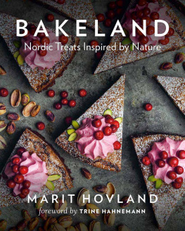 Marit Hovland Bakeland: Nordic Treats Inspired by Nature