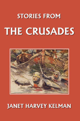 Janet Harvey Kelman Stories from the Crusades