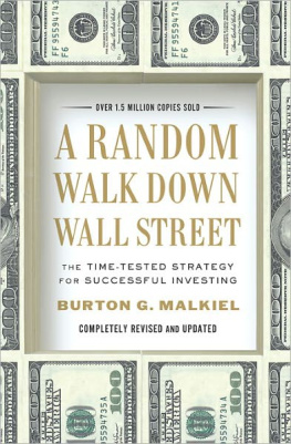 Burton G. Malkiel - A Random Walk Down Wall Street: The Time-Tested Strategy for Successful Investing (Completely Revised and Updated)