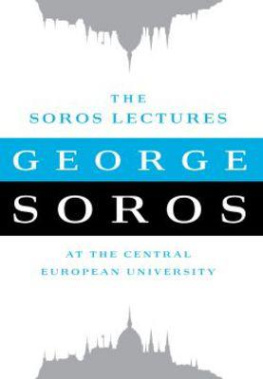 George Soros - The Soros Lectures: At the Central European University