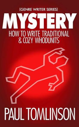 Paul Tomlinson Mystery: How to Write Traditional & Cozy Whodunits