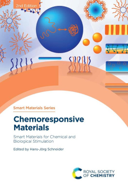 Hans-Jörg Schneider - Chemoresponsive Materials: Smart Materials for Chemical and Biological Stimulation