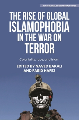 Naved Bakali - The rise of global Islamophobia in the War on Terror