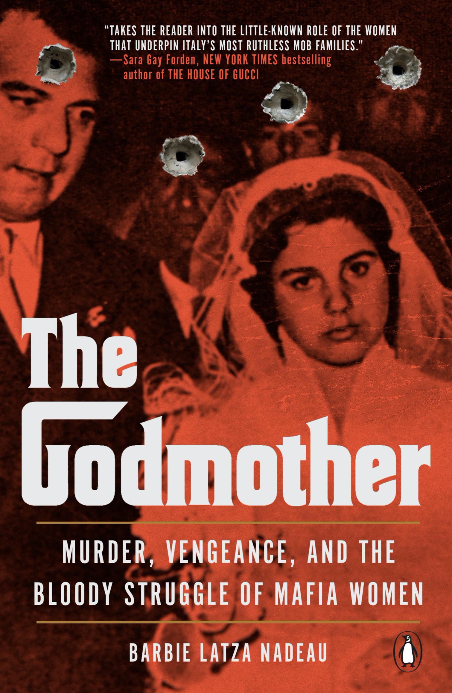 Praise for THE GODMOTHER Meet Lady Camorra one of the first female mafia - photo 1