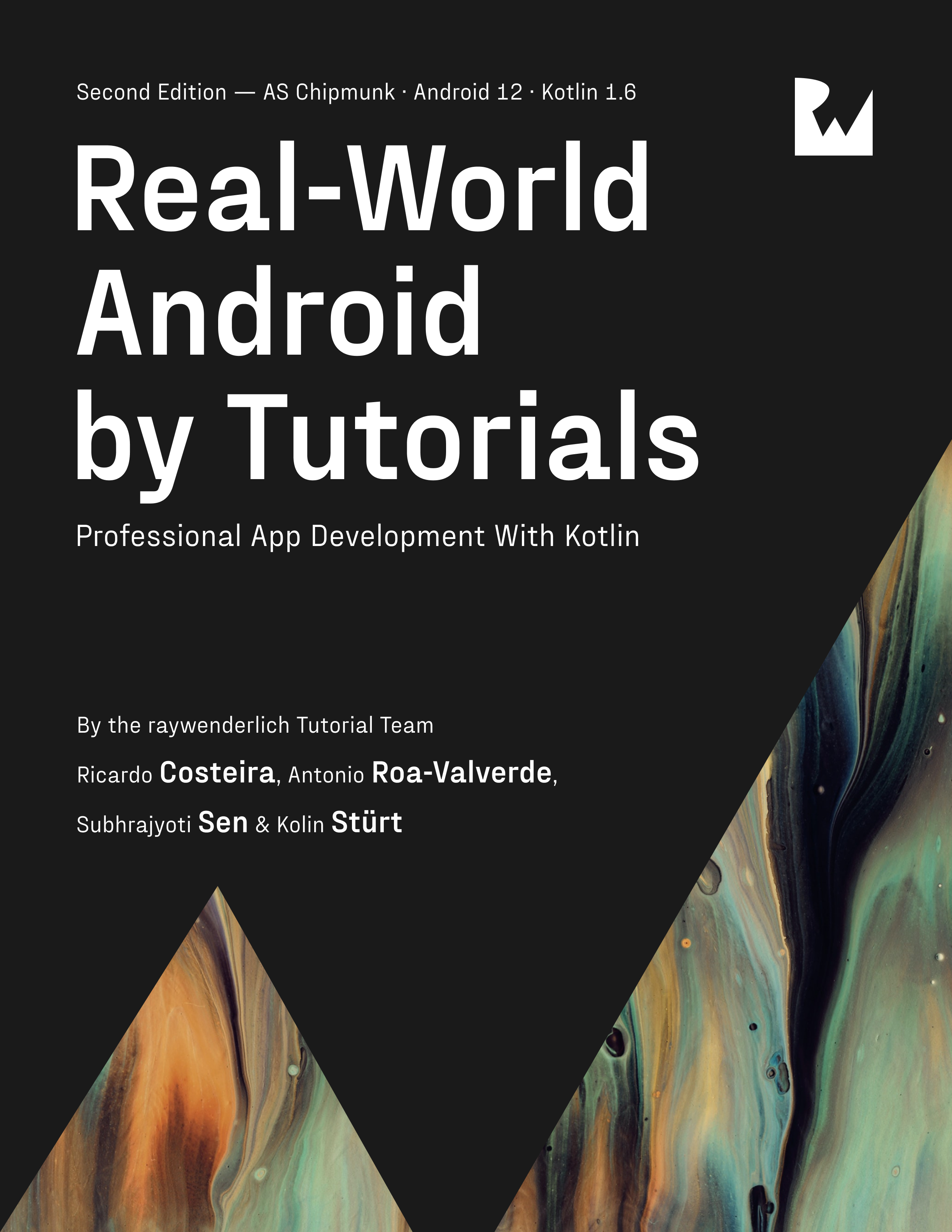 Real-World Android by Tutorials By Ricardo Costeira Subhrajyoti Sen Kolin - photo 1