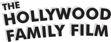 The Hollywood Family Film A History From Shirley Temple to Harry Potter - image 1