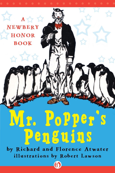 Mr Poppers Penguins Richard and Florence Atwater Illustrated by Robert Lawson - photo 1