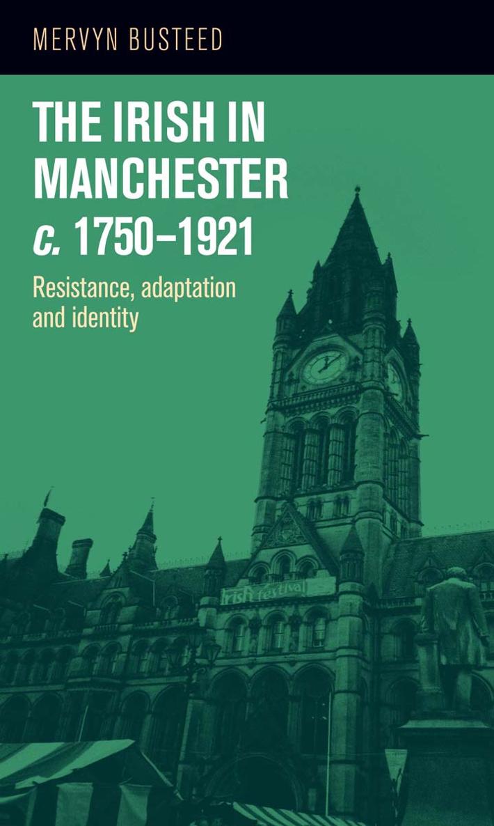 The Irish in Manchester c 17501921 The Irish in Manchester c 17501921 - photo 1