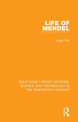 Hugo Iltis Life of Mendel