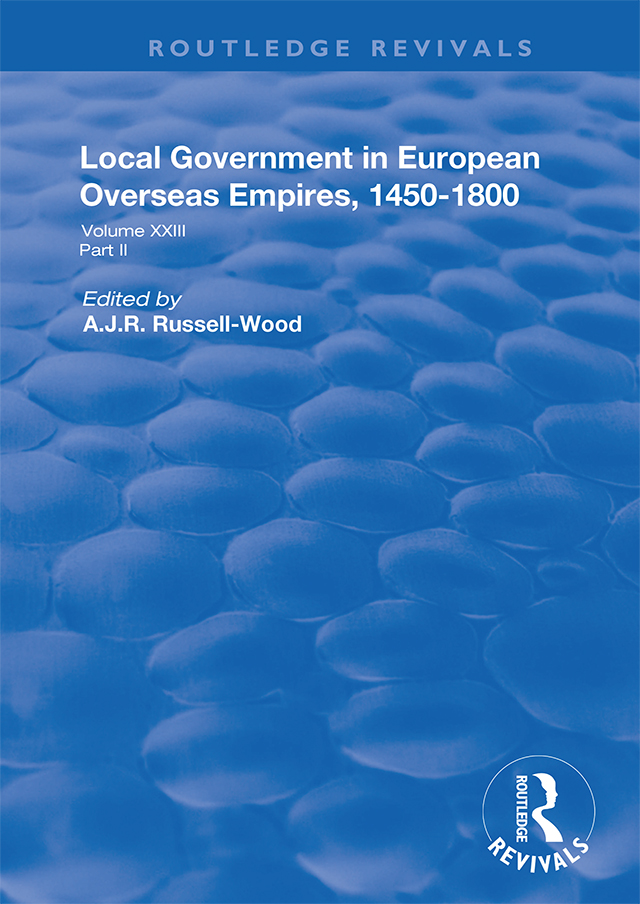 An Expanding World Volume 23 Part II Local Government in European Overseas - photo 1