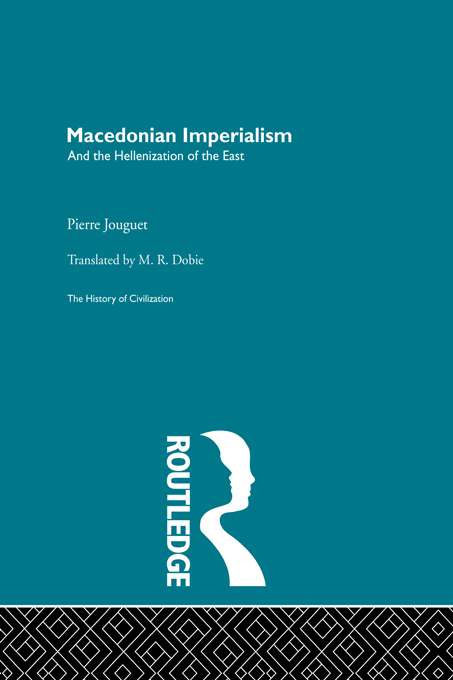 The History of Civilization Macedonian Imperialism THE HISTORY OF CIVILIZATION - photo 1