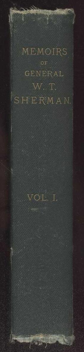 VOLUME I Table of Contents GENERAL W T SHERMAN HIS COMRADES IN ARMS - photo 2