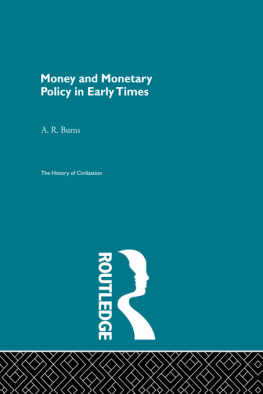 A.R. Burns - Money and Monetary Policy in Early Times