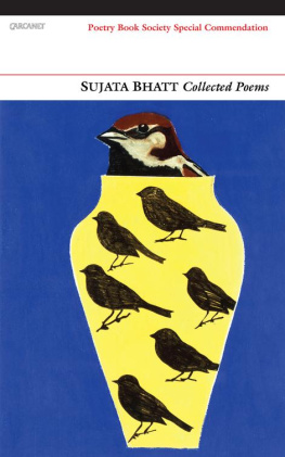 Bhatt Sujata Collected Poems