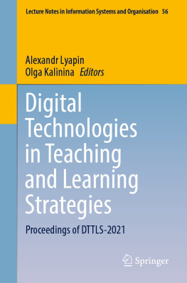 Alexandr Lyapin - Digital Technologies in Teaching and Learning Strategies: Proceedings of DTTLS-2021