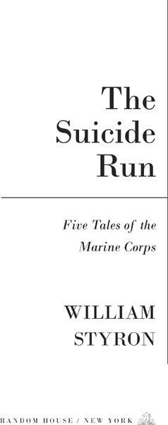 The suicide run five tales of the Marine Corps - image 2