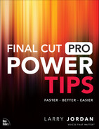 Final Cut Pro Power Tips Faster - Better - Easier Larry Jordan Final Cut - photo 1