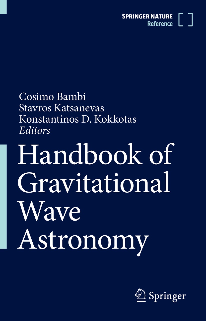 Book cover of Handbook of Gravitational Wave Astronomy Editors Cosimo - photo 1