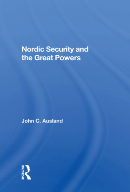 John C. Ausland - Nordic Security And The Great Powers