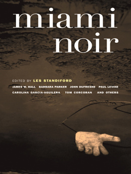 Les Standiford Miami Noir (Akashic Noir)