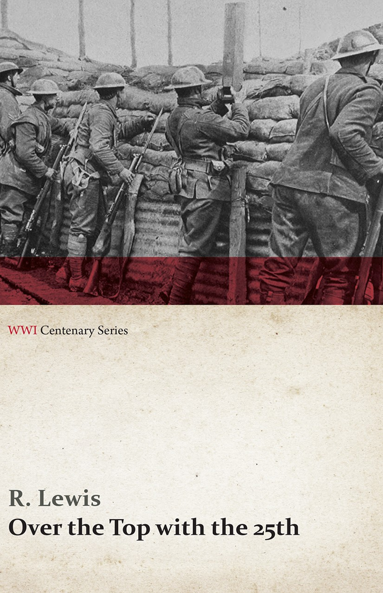 Over the Top with the 25th Chronicle Of Events At Vimy Ridge And Courcellette - photo 1