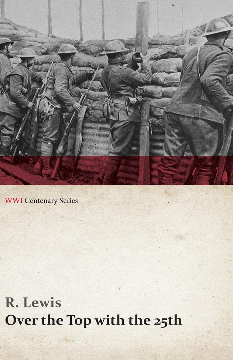 Over the Top with the 25th Chronicle Of Events At Vimy Ridge And Courcellette - photo 2