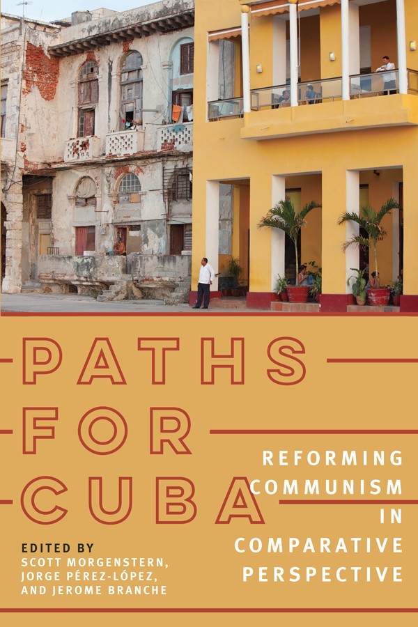 PATHS FOR CUBA PITT LATIN AMERICAN SERIES JOHN CHARLES CHASTEEN AND CATHERINE - photo 1