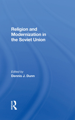 Dennis J. Dunn Religion And Modernization In The Soviet Union