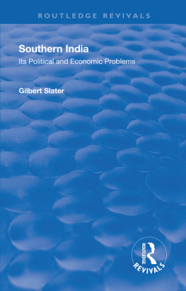 Gilbert Slater Revival: Southern India (1936): Its Political and Economic Problems