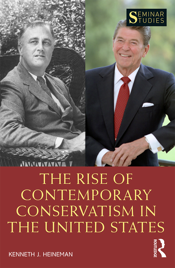 The Rise of Contemporary Conservatism in the United States The Rise of - photo 1